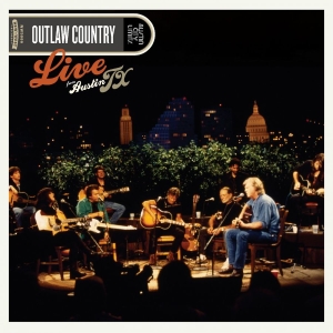Outlaw Country - Live From Austin, Tx (Indie Exclusi
