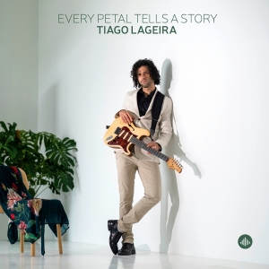 Tiago Lageira - Every Petal Tells A Story