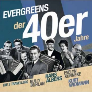 Various Artists - Evergreens Der 40Er Jahre