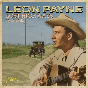 Leon Payne -  Lost Highways 1948-1962
