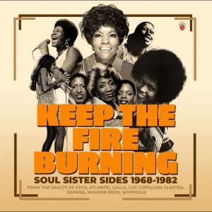 Various Artists - Keep The Fire Burning Soul Sister S
