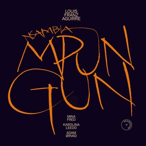 Louis Franz Aguirre - Nsambia Mpungun