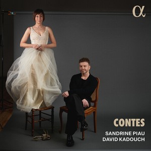 Sandrine Piau David Kadouch - Contes