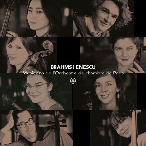 Musiciens De L’Orchestre De Chambre De Paris - Brahms / Enescu
