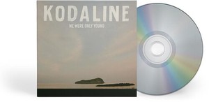 Kodaline - We Were Only Young