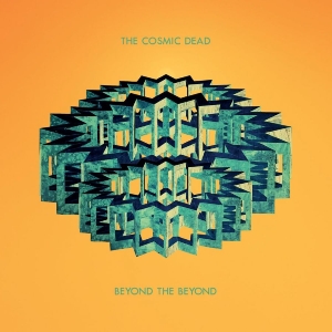Cosmic Dead The - Beyond The Beyond