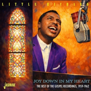 Little Richard - Joy Down In My Heart - The Best Of Gospel Recordings, 1959-1962