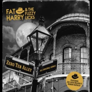 Fat Harry And The Fuzzy Licks - Zero Ten Alley