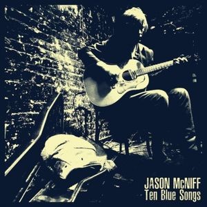 Jason McNiff - Ten Blue Songs