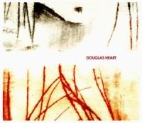 Douglas Heart - Douglas Heart