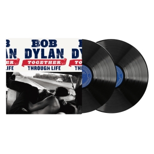 Dylan Bob - Together Through Life