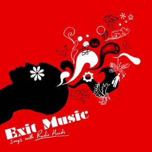 Various Artists — Exit Music: Songs With Radio Heads