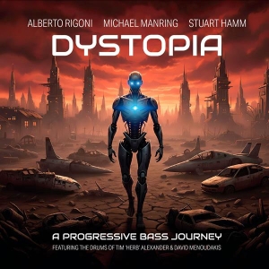 Alberto Rigoni & Michael Manring & Stuart Hamm - Dystopia