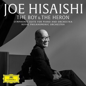 Joe Hisaishi Royal Philharmonic Or — Symphonic Suite The Boy And The Her