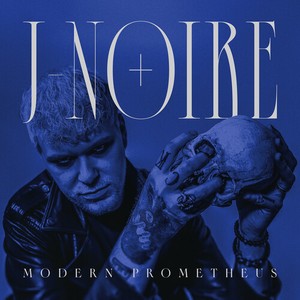 J Noire — Prometheus