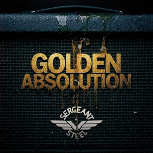 Sergeant Steel - Golden Absolution