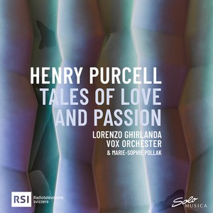 Henry Purcell - Tales Of Love And Passion
