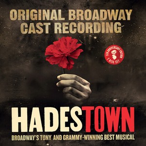 Anaïs Mitchell - Hadestown (Original Broadway C