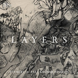Tui Hirv Pall Ragnar Palsson - Layers
