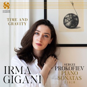 Sergey Prokofiev - Time And Gravity - Piano Sonatas No
