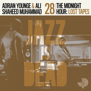 Adrian Younge Ali Shaheed Muhammad - The Midnight Hour: Lost Tapes Jid02