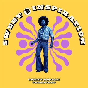 Sweet Inspiration - Guilty Reggae P - Sweet Inspiration - Guilty Reggae P