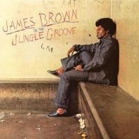 James Brown - In The Jungle Groove