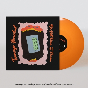 Teenage Fanclub - Do Not Dare To Dream (Opaque Orange