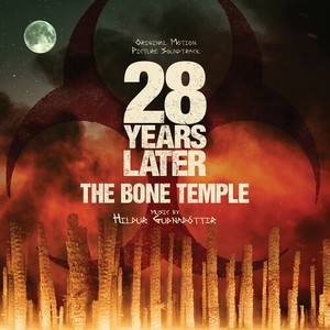Hildur Guðnadóttir — 28 Years Later: The Bone Templ