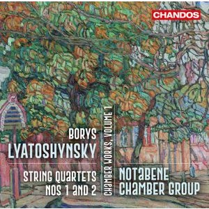 Boris Lyatoshynsky - Chamber Works, Vol. 1