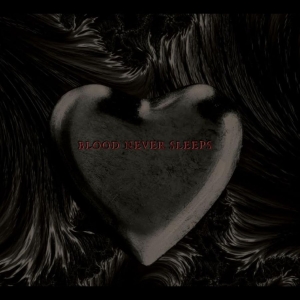 Ground Nero - Blood Never Sleeps