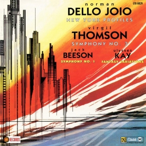 Norman Dello Joio & Virgil Thomson - New York Profiles/Symphony No. 3