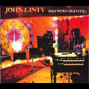 John Ginty - Bad News Travels: Live