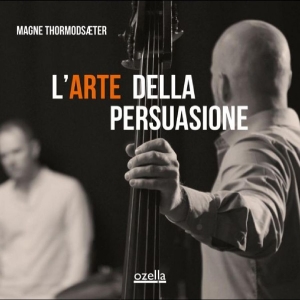 Thormodsæter Magne - L?Arte Della Persuasione