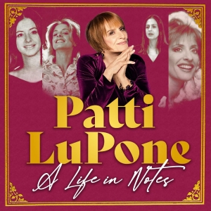 Lupone Patti - A Life In Notes