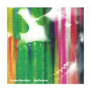 Swollen Members - Bad Dreams (Reissue)