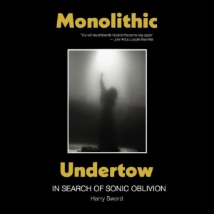 Sword Harry - Monolithic Undertow