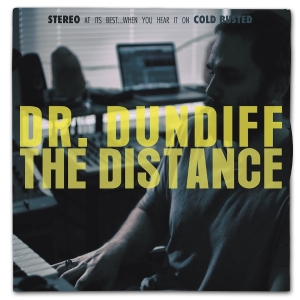 Dr. Dundiff - The Distance
