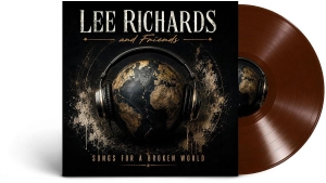 Richards Lee & Friends - Songs For A Broken World (Brown Vin