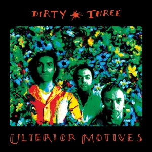 Dirty Three - Ulterior Motives