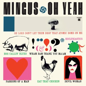 Charles Mingus — Mingus - Oh Yeah