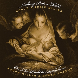 Miller Buddy - Nothing But A Child / On The Road To Bethlehem (Indie Exclusive, Red Vinyl)