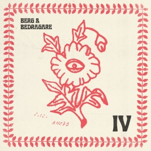 Berg & Bedragare - Berg & Bedragare Iv