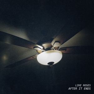 Like Roses - After It Ends (Sea Blue Vinyl Lp)