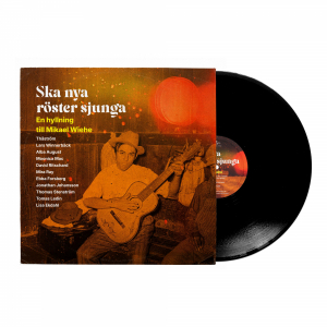 Various Artists — Ska Nya Röster Sjunga - En Hyllning Till Mikael Wiehe