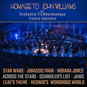 Orchestre Filmharmonique Francis C - A Tribute To John Williams