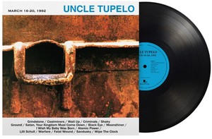 Uncle Tupelo — March 16-20, 1992