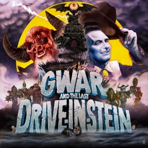 Gwar John Brennan And The Bigfeet — Gwar And The Last Drive-In-Stein