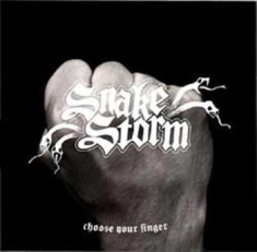 Snakestorm - Choose Your Finger