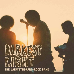 Lafayette Afro-Rock Band — Darkest Light (Record Store Day Bla